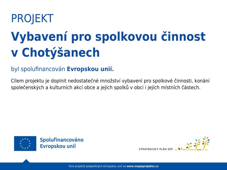 publicita projektu Vybavení pro&nbsp;spolkovou činnost v&nbsp;Chotýšanech